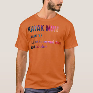 T-shirt Kayak Maman comme une maman normale mais coolTShir