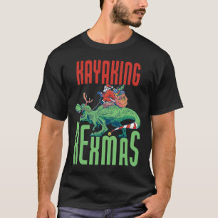 T-shirt Kayak Rexmas T-rex Dinosaure Noël Vacances K