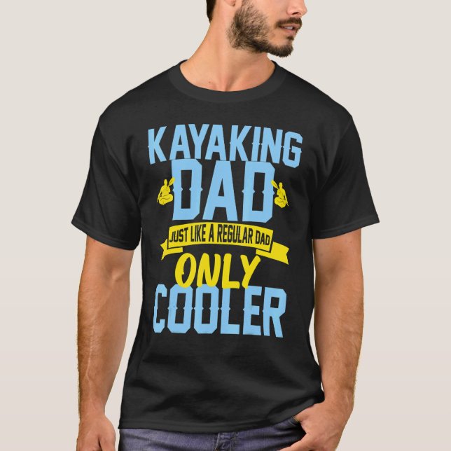 T-shirt Kayaking Dad River Extérieur 2 (Devant)