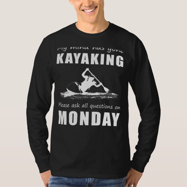 T-shirt Kayaking Etat d'esprit Tee  reporter les question (Devant)