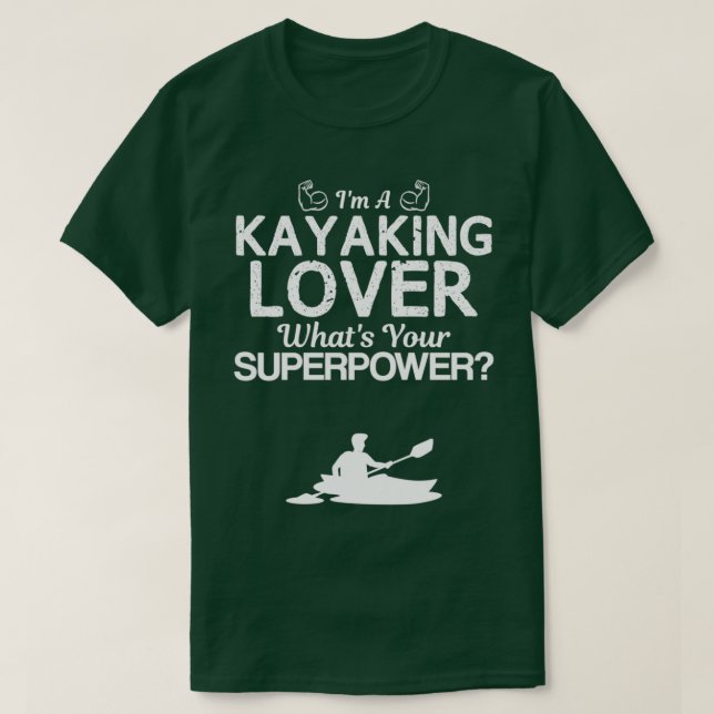 T-shirt Kayaking Lover Super Drôle Design Pour Cadeau (Design devant)