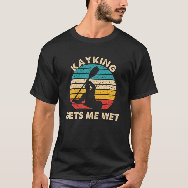 T-shirt Kayaking M'Attire Wet Kayaker Boating Paddling Ret (Devant)
