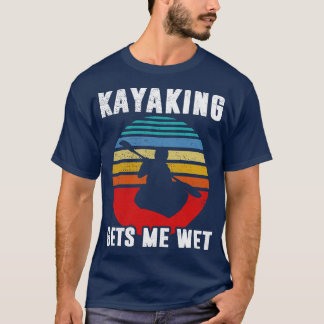 T-shirt Kayaking me mouille Funny Halloween Noël Kay