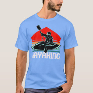 T-shirt Kayaking River Paddle Bateau Vintage Kayaker
