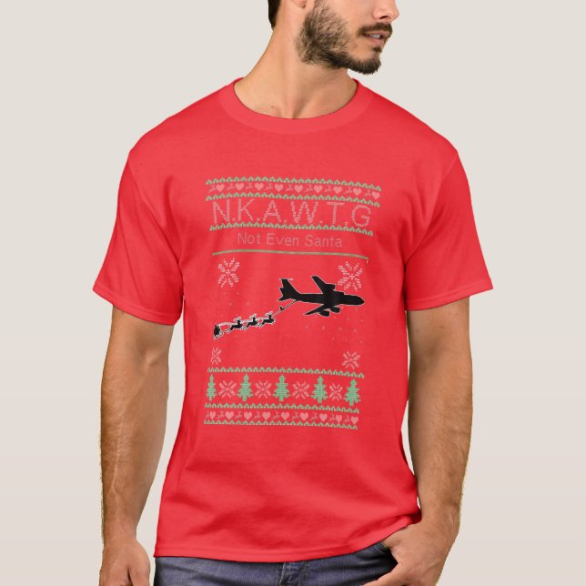 T-shirt KC-135 NKAWTG, Pas Même Père Noël (Devant)