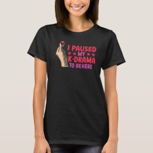 T-shirt Kdrama J'ai suspendu mon drame coréen pour être ic