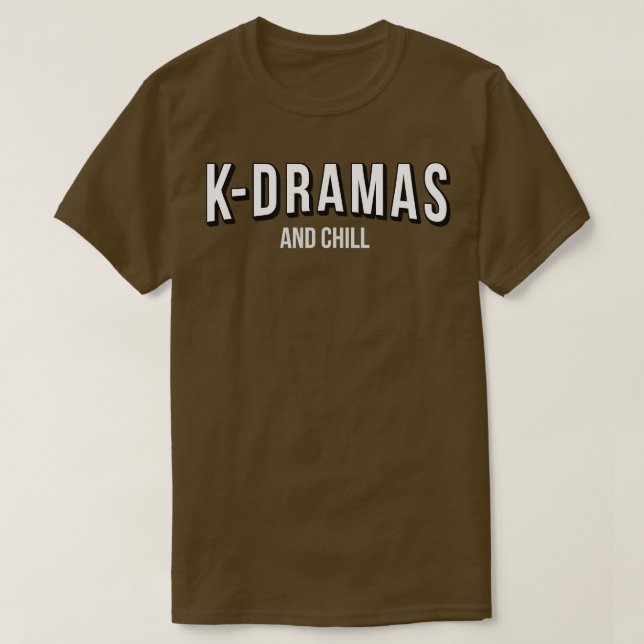 T-shirt KDramas et refroidissement (Design devant)