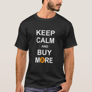 T-shirt Keep Calm And Buy More Bitcoin