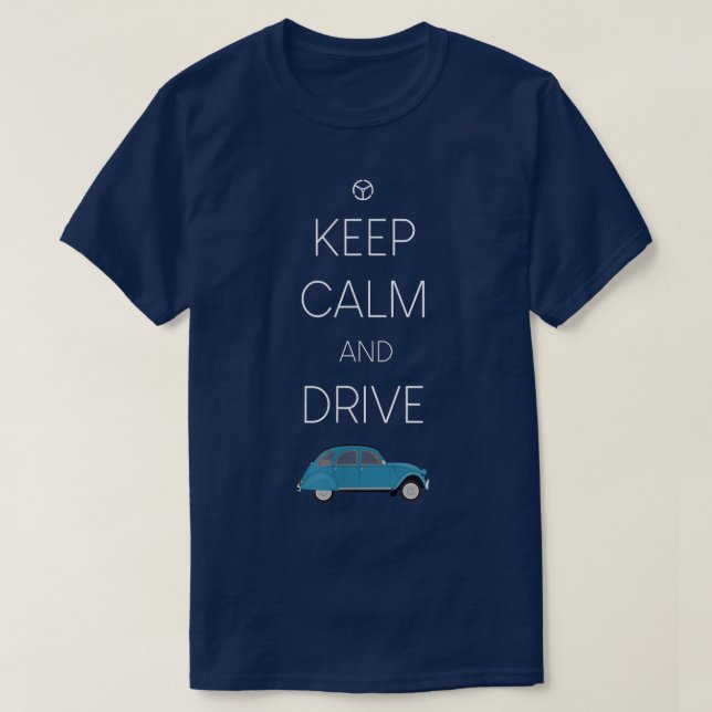 T-shirt Keep Calm and drive 2cv  (Design devant)