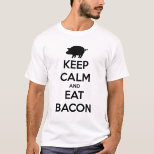 T-SHIRT KEEP CALM AND EAT BACON