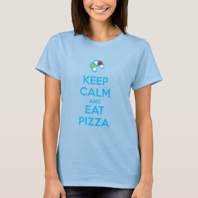 T-shirt Keep Calm and Eat Pizza 1 (Devant)