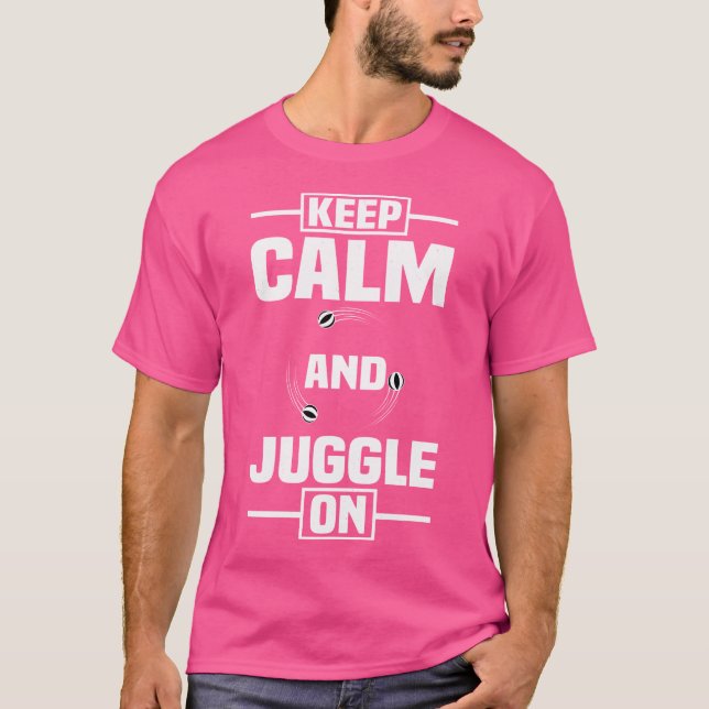 T-shirt Keep Calm And Juggle On Juggler Juggling Balls Art (Devant)