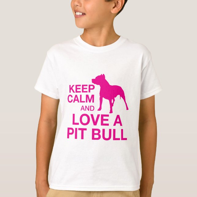 T-shirt Keep Calm And Love A Pit Bull - PINK (Devant)
