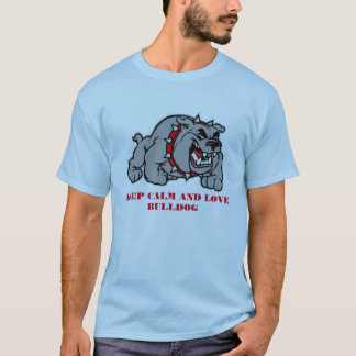 T-SHIRT KEEP CALM AND LOVE BULLDOG