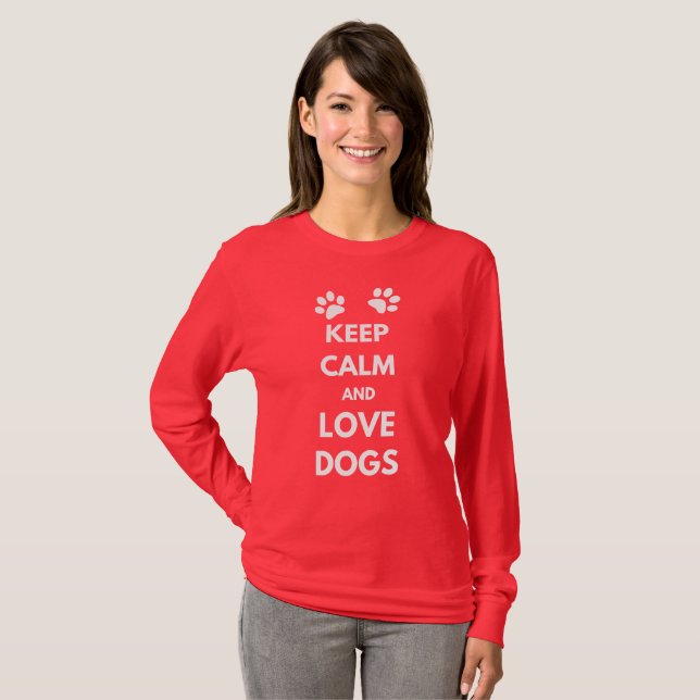 T-shirt Keep calm and love dogs (Devant entier)