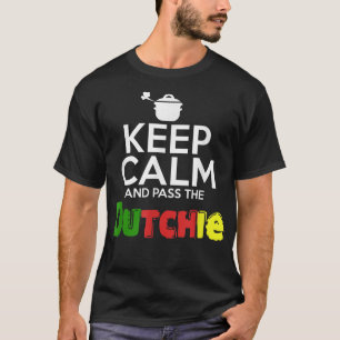 T-shirt Keep Calm and Pass the Dutchie ! Jamaican Music Lo