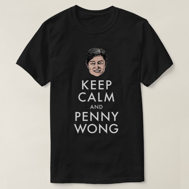 T-shirt Keep calm and Penny Wong   (Design devant)