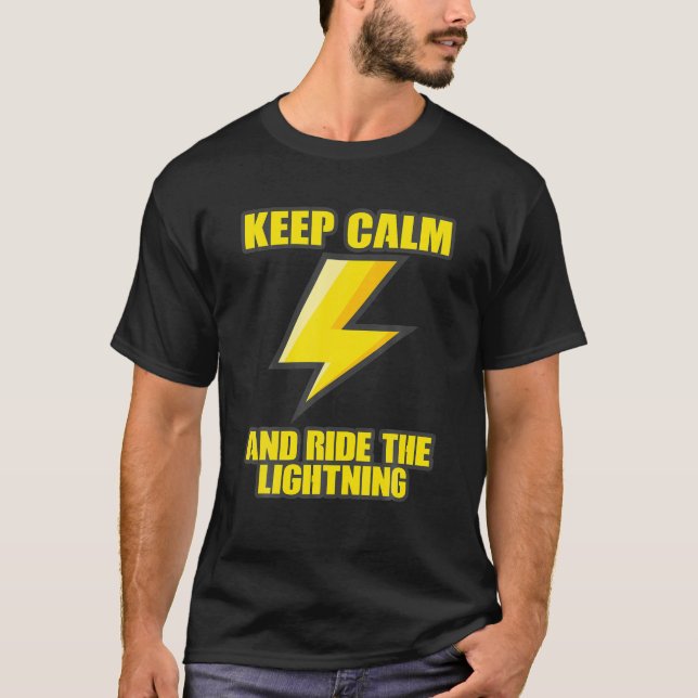 T-shirt Keep Calm And Ride The Lightning Electric Taser (Devant)