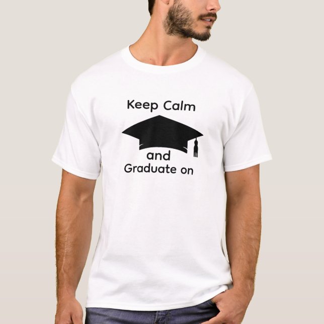 T-shirt Keep Calm Grad Tee - Custom Graduation Shirt (Devant)