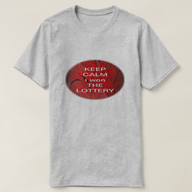 T-shirt KEEP CALM i a gagné LE LOTTERING (Design devant)