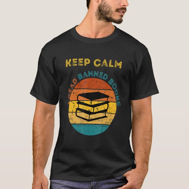 T-shirt Keep Calm I Read Banned Books Book (Devant)