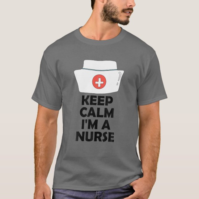 T-shirt Keep Calm I'm A Nurse (Devant)
