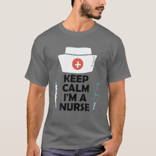 T-shirt Keep Calm I'm A Nurse