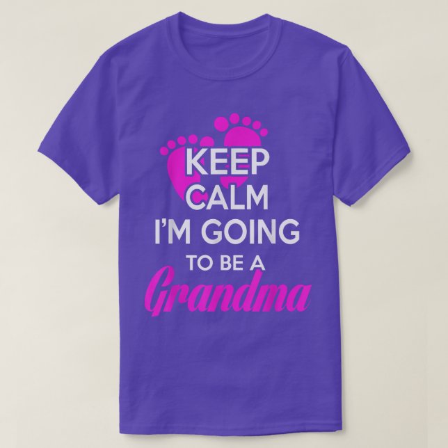 T-shirt Keep calm i'm going to be a grandma  (Design devant)