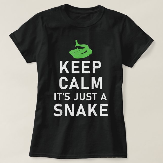 T-shirt Keep Calm its just a Snake Funny Snake Lover (Design devant)