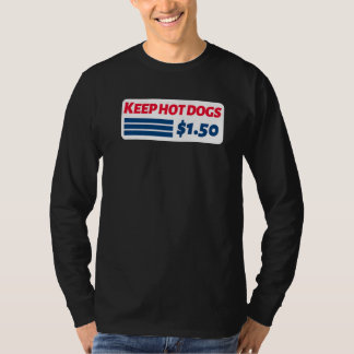 T-shirt Keep Hot Dogs 1 50 1