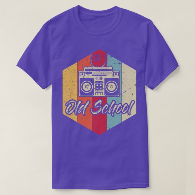 T-shirt Keep It Old School Hip-Hop Music Rap Hip-Hopper 80 (Design devant)