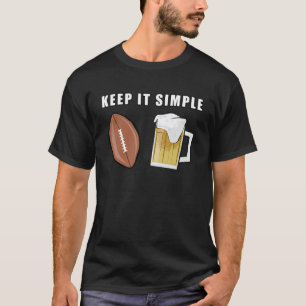 T-shirt Keep it Simple - Football américain et bière