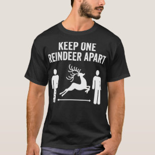T-shirt Keep One Reindeer Apart social distante christma