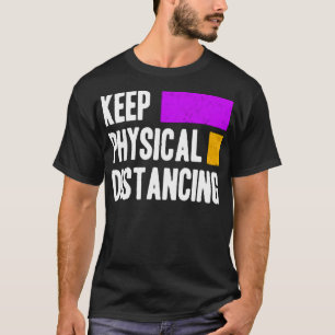 T-shirt Keep physical distancing