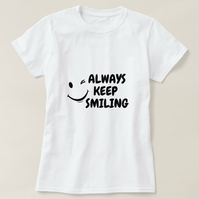 T-SHIRT KEEP SMILING (Design devant)