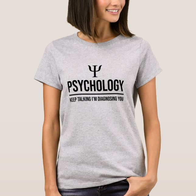 T-shirt keep talking I'm diagnosing you (Devant)