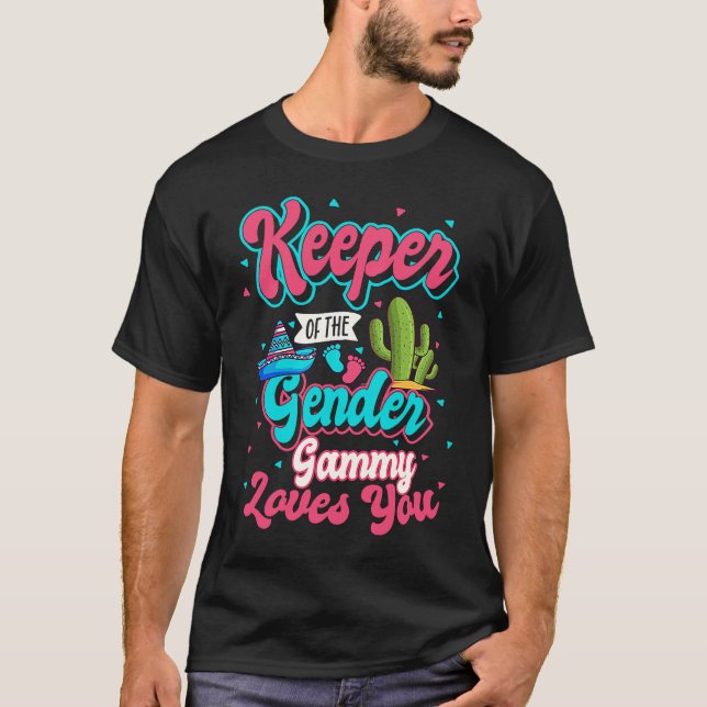 T-shirt Keeper of the Gender Gammy Loves You Mexican Baby  (Devant)