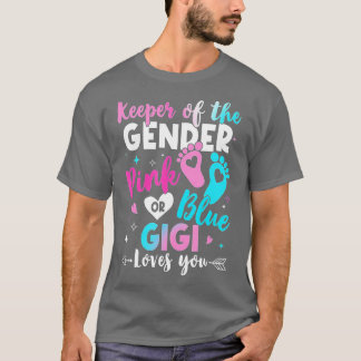 T-shirt Keeper Of The Gender Gigi Loves You Gender Reveal