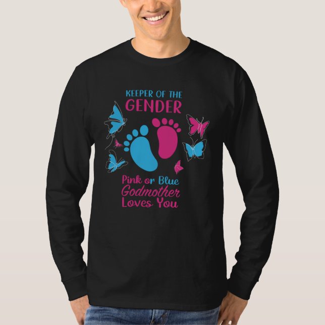 T-shirt Keeper Of The Gender Pink Or Blue Godmother Loves  (Devant)