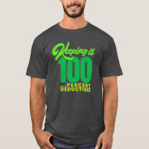 Keeping It 100...%Déductible - choisissez n'import