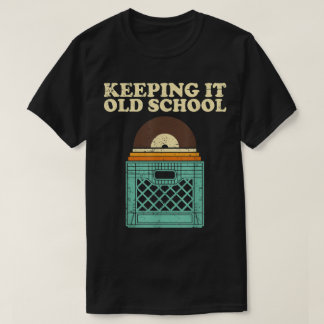 T-shirt Keeping It Old School Vinyl Crate Tee