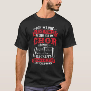 T-shirt Keine Fehlim Choir Sänger Chorale Échelle Chorale