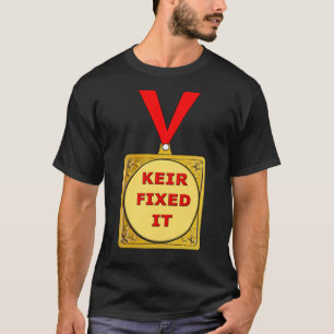 T-shirt Keir Fixe It UK Politique Élections Keir Starmer