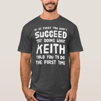 T-shirt Keith Nom personnalisé Anniversaire Cadeau Amusant