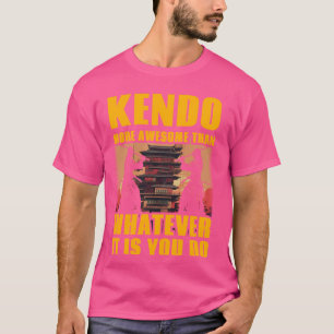 T-shirt Kendo plus génial que ce que vous faites