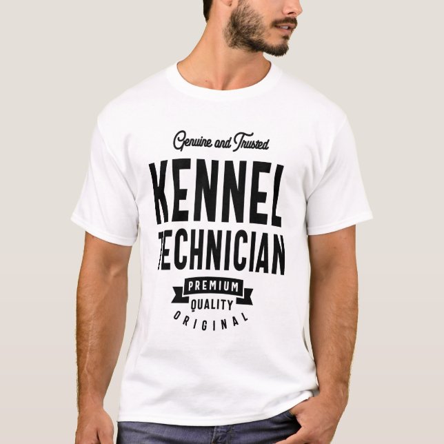 T-shirt Kennel Technician Job Title Cadeau (Devant)