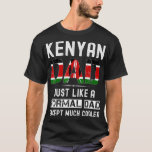 T-shirt Kenyan papa fathers day Kenya funny birthday<br><div class="desc">Kenyan papa fathers day Kenya Funfunny Birthday .trendy, cute, cool, popular, birthday, venin idea, retro, space, yellow, aesthetic, art, astronaut, cats, funny, poison, meme, present (poison), travel, vine, vintage, vsco, yeeted, 1998, 1998 limited edition, 2020, 2021, 80s, 80s fête, 90s, 90s party, a cat, aircraft, airplane, animal, animal lover, animals,...</div>