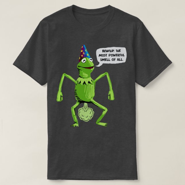T-shirt Kermit BEHOLD l'odeur la plus puissante de tous (Design devant)