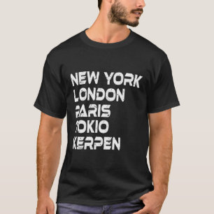 T-shirt Kerpen New York Londres Tokyo Paris