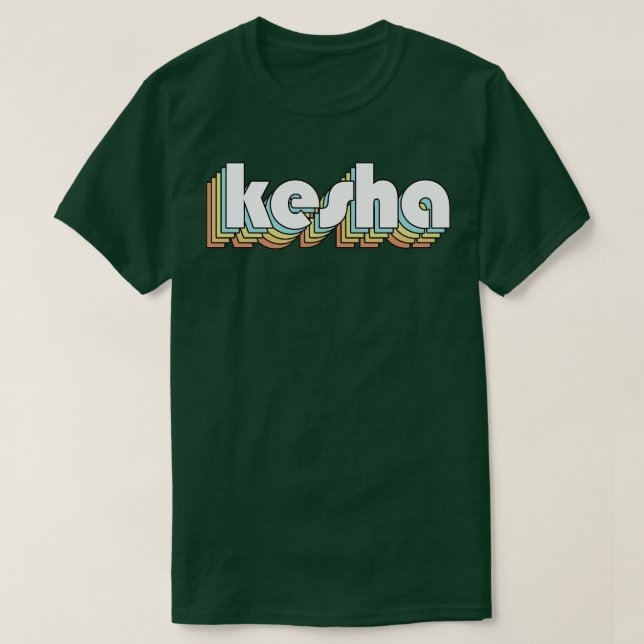T-shirt Kesha Retro Typographie arc-en-ciel style défraîch (Design devant)